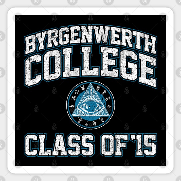 Byrgenwerth College Class of 15 Magnet by huckblade
